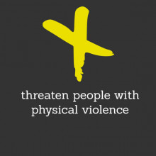 Threaten violence